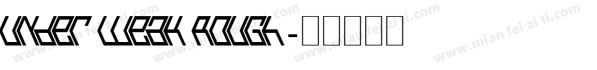 Under Weak Rough字体转换